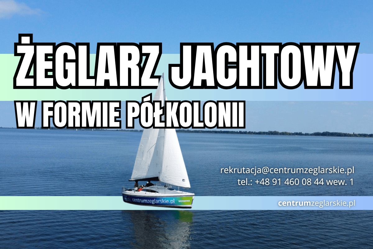 Półkolonia żeglarz jachtowy
