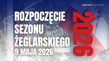 Rozpoczęcie sezonu żeglarskiego 2026